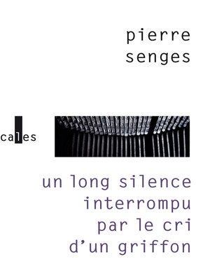 cover image of Un long silence interrompu par le cri d'un griffon